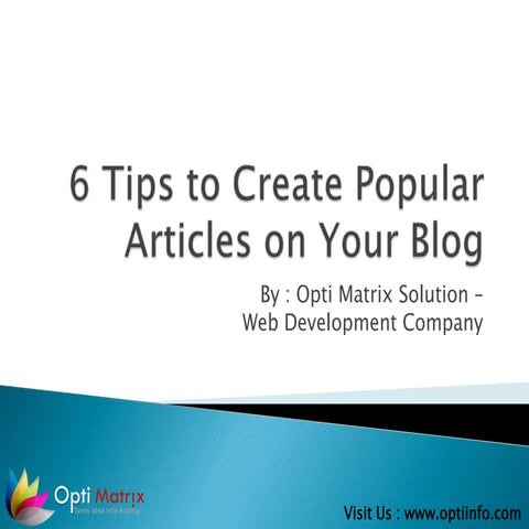 6 tips to create popular articles on your blog