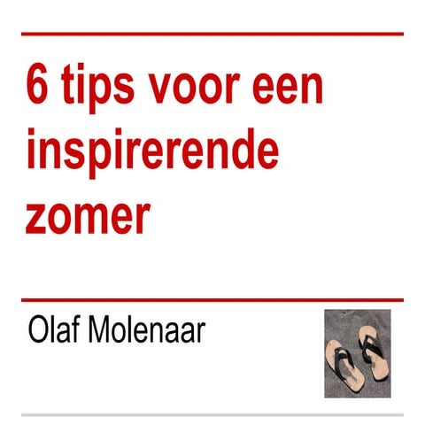 6 tips voor een inspirerende zomer 