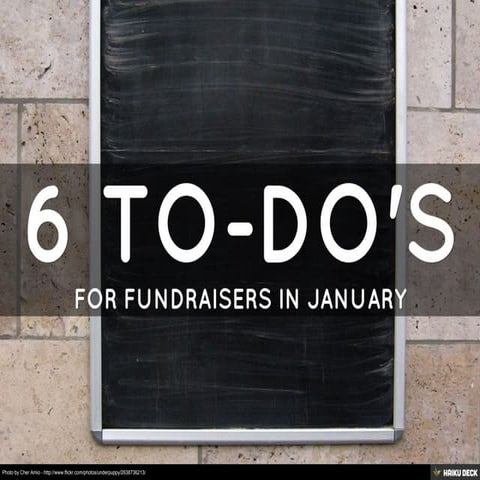 6 To-Do's for Fundraisers in January