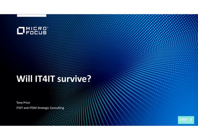 Tony Price - Will IT4IT Survive