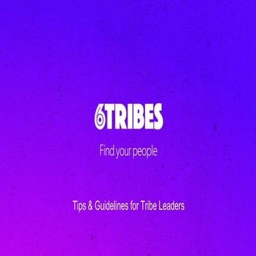 6Tribes Tips & Guidelines for Tribe Leaders