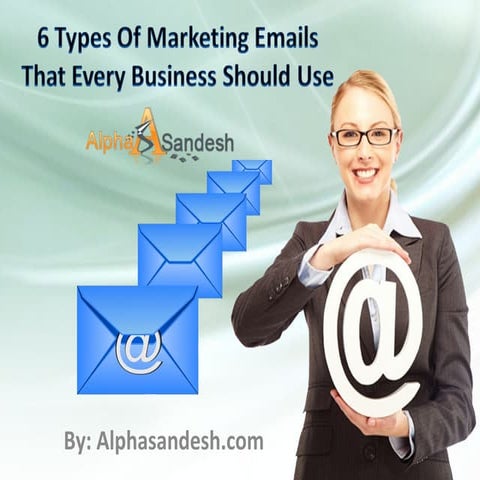 6 types of marketing emails that every business should use