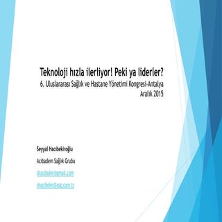 Teknoloji hızla ilerliyor! Peki ya ...