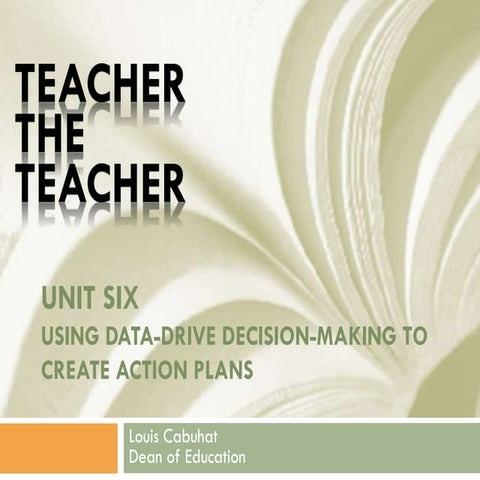6 unit six teach the teacher_drafting an action plan