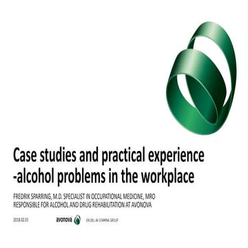 Case studies and practical experience - alcohol problems in the ...