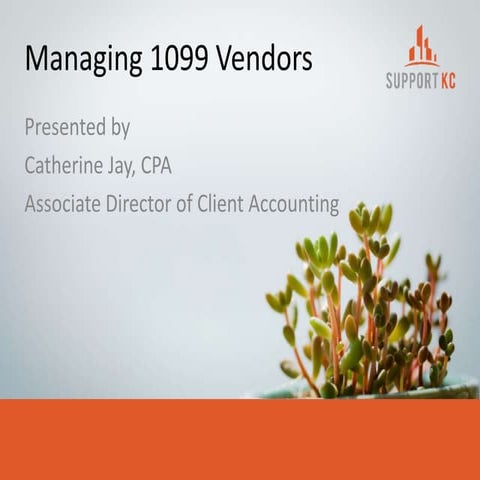 Vendor Mgmt & 1099 Prep Slide Presentation.pptx