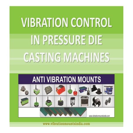 vibration control in  pressure die casting machines