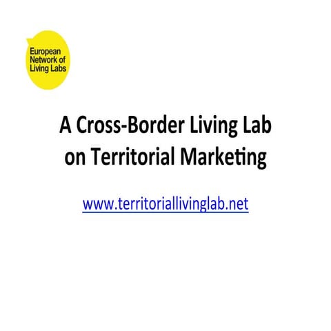 6th Wave member Cross-border Living Lab on Territorial Marketing