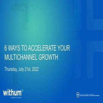6 Ways to Accelerate Your Multichannel Growth