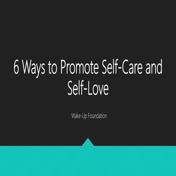6 ways to promote self care and self-love