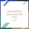 6 Weeks AutoCAD Civil Summer Training in Noida in 2022