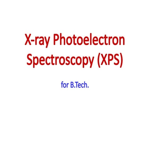 X ray Photoelectron Spectroscopy (XPS) | PDF