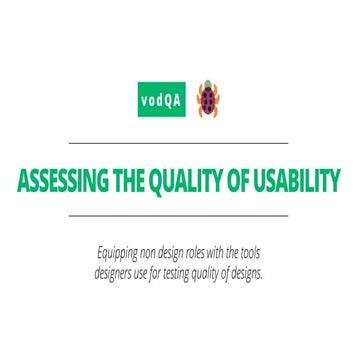 ASSESSING THE QUALITY OF USABILTY