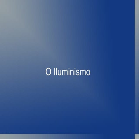 7.1.1 Iluminismo