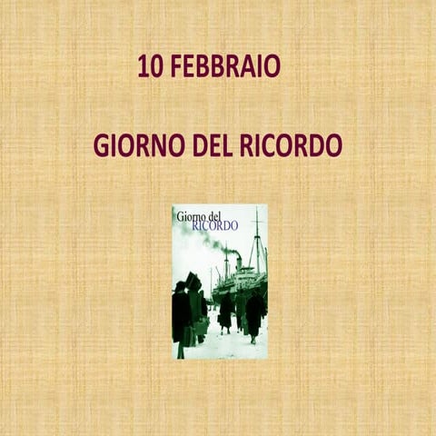 07 - Giorno Del Ricordo - Febbraio 10