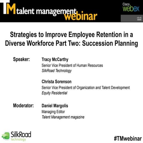 Strategies to Improve Employee Retention in a Diverse Workforce Part Two: Suc...