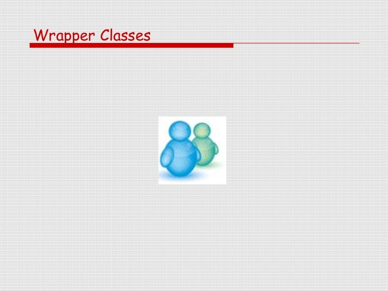 wrapper classes