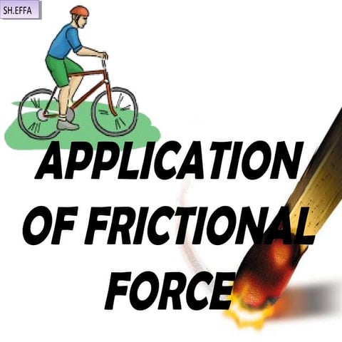 FRICTIONAL FORCE