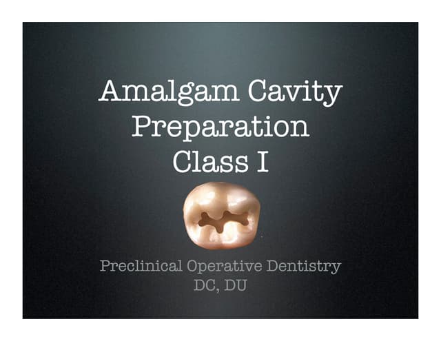amalgam cavity preparation class i 