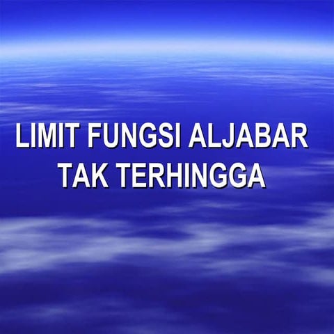 limit fungsi tak hingga