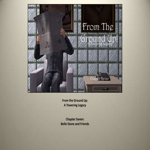 From the Ground Up: Chapter Seven