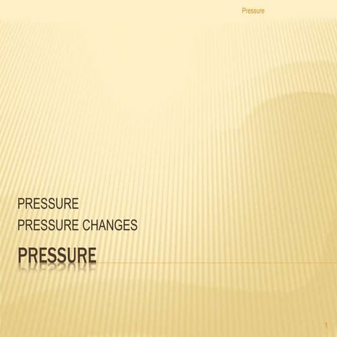 Pressure