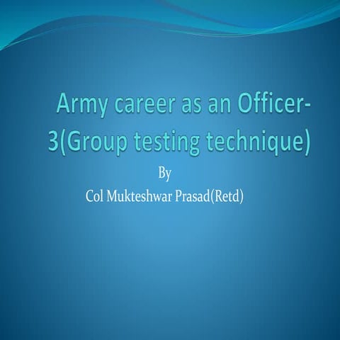 Group testing technique used in SSB for career as an officer in Defence