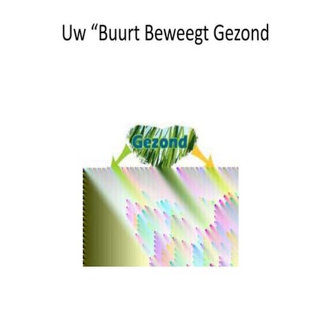 7. buurt beweegt gezond   piet meneve