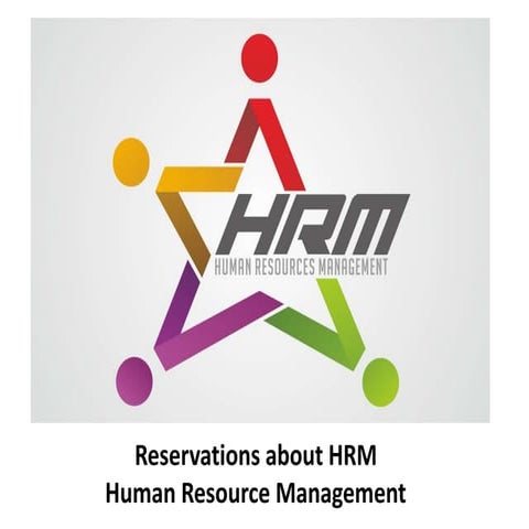 Reservations about HRM -   human resource management