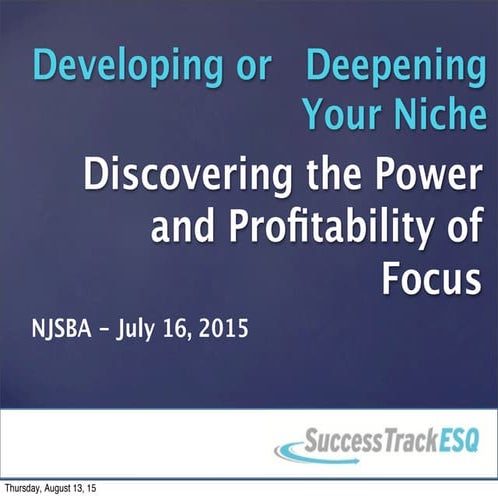 Developing or Deepening your Law Practice Niche 