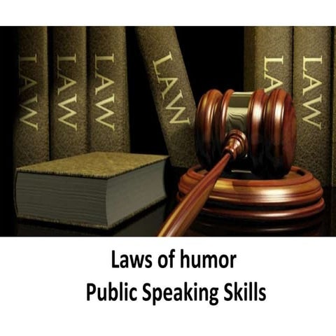 Laws of humor -  public speaking skills - 
