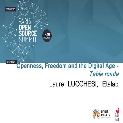 Keynote #Society - Openness, Freedom and the digital age, par Laure LUCCHESI