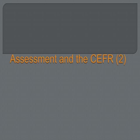 7.2 assessment and the cefr (2)