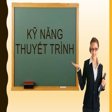 7. kỹ năng thuyết trình