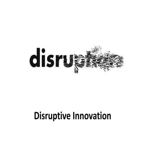 Disruptive technology - Manu Melwin Joy