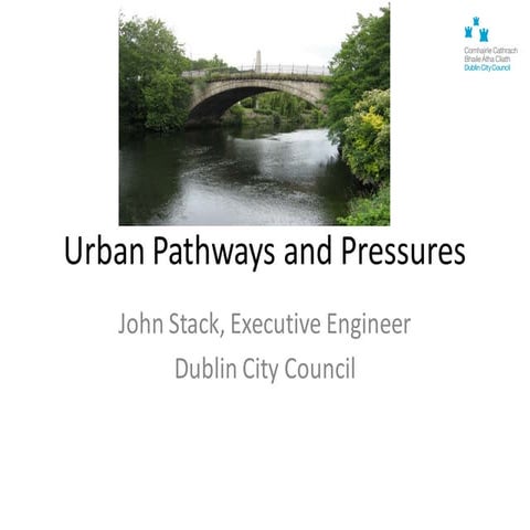 7. Urban Pathways and Pressures - John Stack
