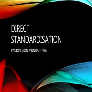 Direct standardisation ppt