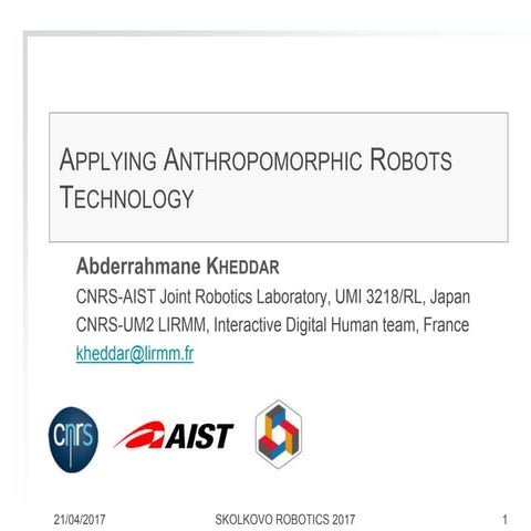 [Skolkovo Robotics V] Applying Anthropomorphic Robots Technology