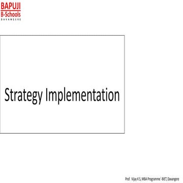 Strategic Implementation