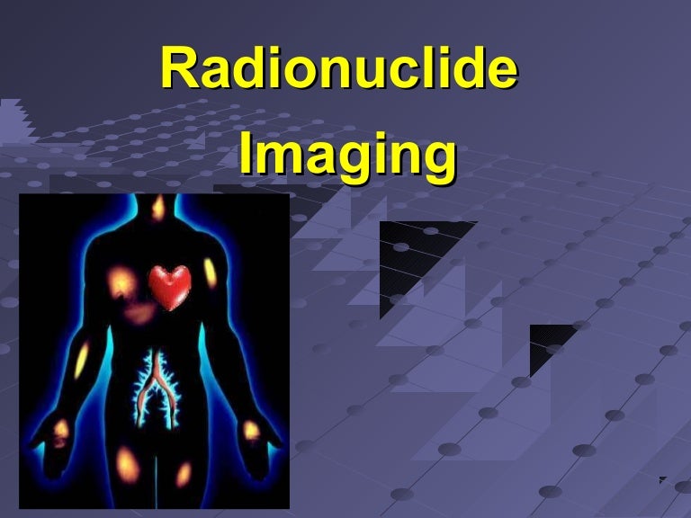 Radionuclide Imaging
