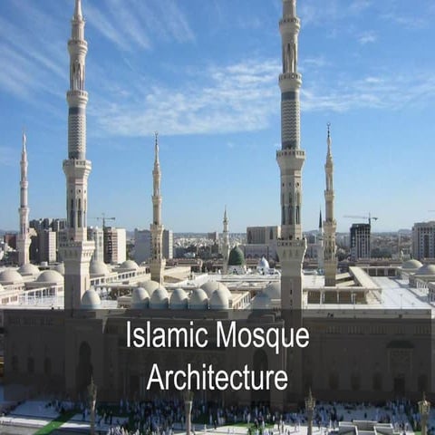 Islamic Mosque Architecture