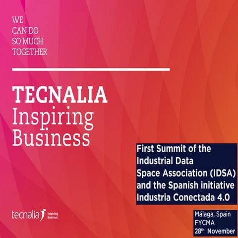 FIWARE Tech Summit - Tecnalia: Inspiring Business