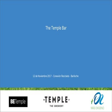 7. The temple bar - JT Valorización de Subproducto de Cerveza