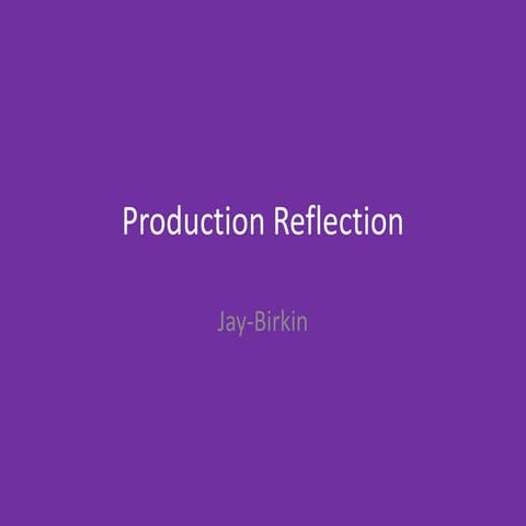 7. production reflection