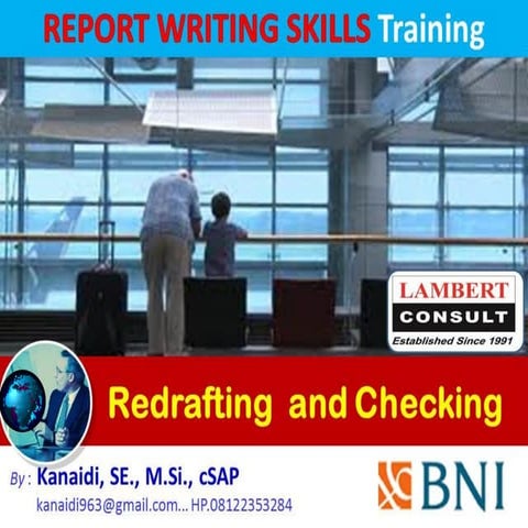 Redrafting and Checking_Materi Training "REPORT WRITING SKILL" BNi Jkt