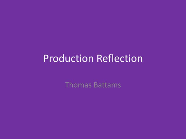 7. production reflection