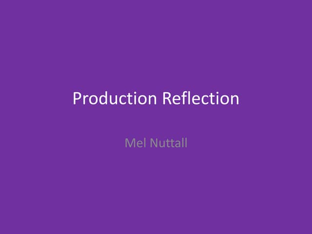 Production reflection