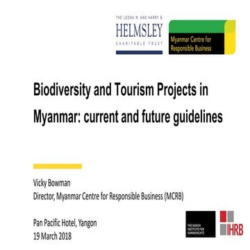 7. Biodiversity and Tourism Projects in Myanmar: current and future guidelines