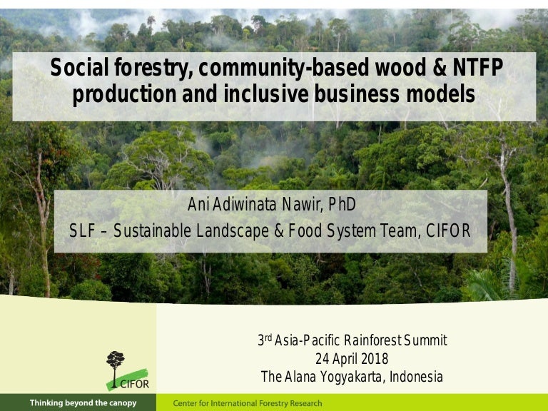 thumbnail of  Social forestry, community-based wood & NTFP production and inclusive business models