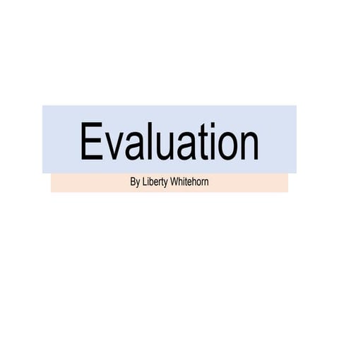 7. Evaluation FMP (Liberty Whitehorn)